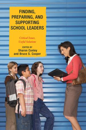 Book cover of Finding, Preparing, and Supporting School Leaders