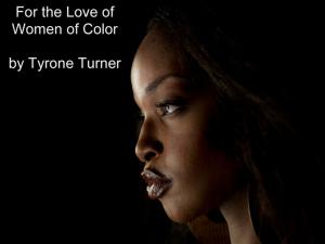 bigCover of the book For the Love of Women of Color by 