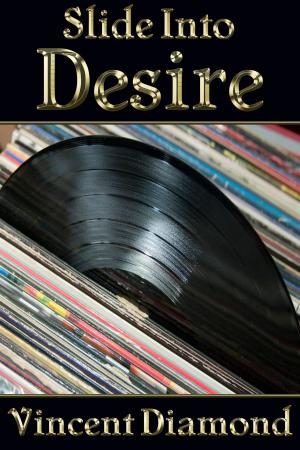 Cover of the book Slide Into Desire by T.A. Creech