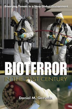 Cover of the book Bioterror in the 21st Century by Dennis L. Noble