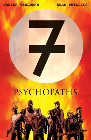 Cover of the book 7 Psychopaths by Shannon Watters, Kat Leyh, Maarta Laiho