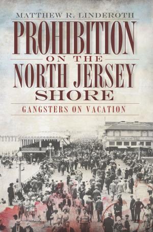 Cover of the book Prohibition on the North Jersey Shore by Bruce T. Marshall