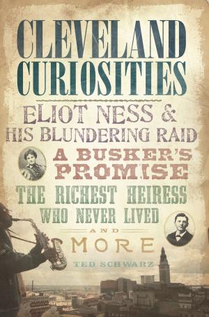 Cover of the book Cleveland Curiosities by Robert McLaughlin, Frank R. Adamo