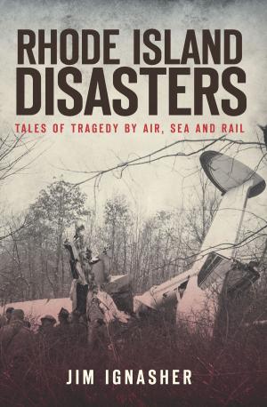 Cover of the book Rhode Island Disasters by Lewis Bowling