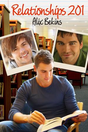 Cover of the book Relationships 201 by Alexa Silver