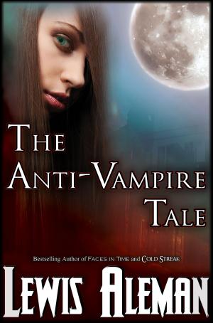 Cover of the book The Anti-Vampire Tale (The Anti-Vampire Tale, Book 1) by Victory Storm