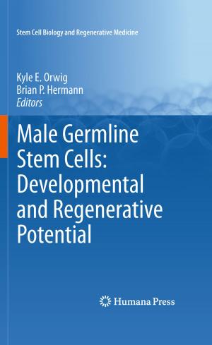 Cover of the book Male Germline Stem Cells: Developmental and Regenerative Potential by Jihan A. Youssef, Mostafa Z. Badr