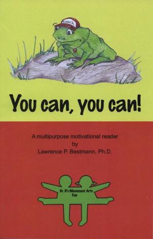 Cover of the book You can, you can! by M.J. Foster