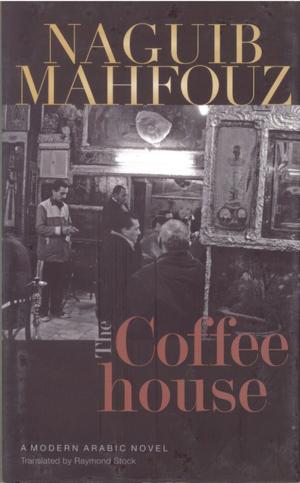 Cover of The Coffeehouse by Naguib Mahfouz, The American University in Cairo Press