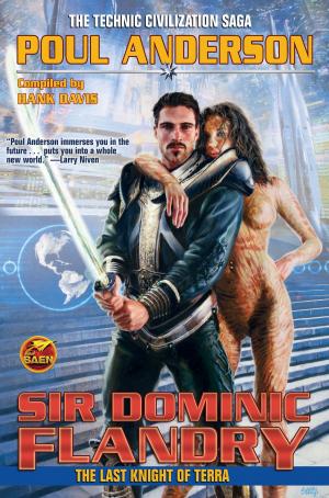 Cover of the book Sir Dominic Flandry: The Last Knight of Terra by Mercedes Lackey, Eric Flint, Dave Freer