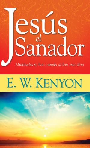 Cover of the book Jesús el sanador by Charles H. Spurgeon