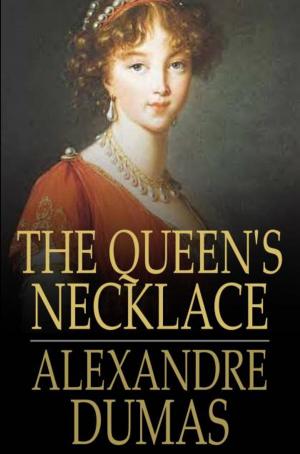 Cover of the book The Queen's Necklace by Charles A. Eastman