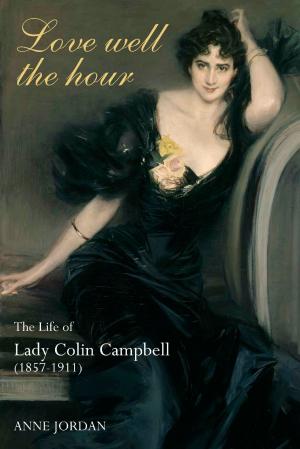 Cover of the book Love Well The Hour by Mary Withall