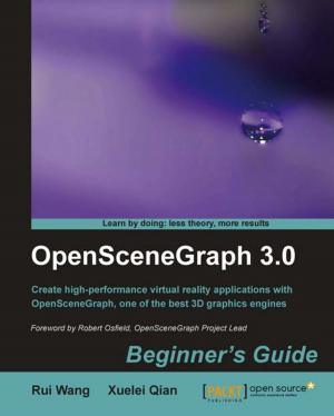 Book cover of OpenSceneGraph 3.0: Beginner's Guide