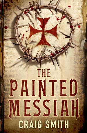 Cover of the book The Painted Messiah by Toby Frost