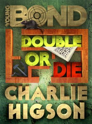 bigCover of the book Double or Die by 