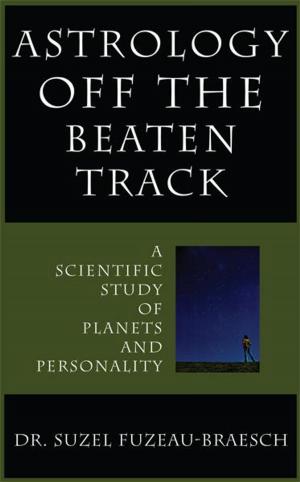 Cover of the book Astrology Off The Beaten Track by Patrick Huyghe & Dennis Stacy editors