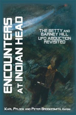 Book cover of Encounters At Indian Head: The Betty and Barney Hill UFO Abduction Revisited