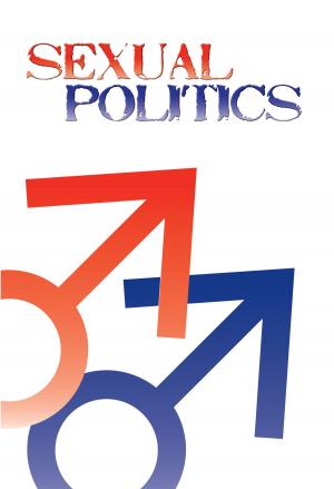 Cover of the book Sexual Politics by Walter L. Hixson