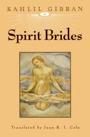 Cover of the book Spirit Brides by Kahlil Gibran