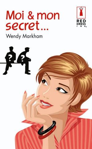 Cover of the book Moi & mon secret by Mary Anne Wilson