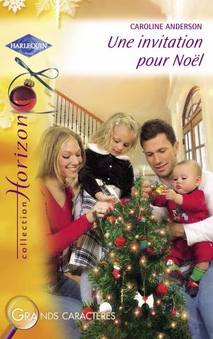 Cover of the book Une invitation pour Noël (Harlequin Horizon) by Wendy Warren