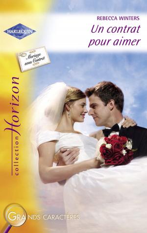 Cover of the book Un contrat pour aimer (Harlequin Horizon) by J. Margot Critch