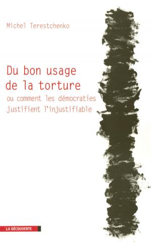 Cover of the book Du bon usage de la torture by Aurore GORIUS, Anne-Noémie DORION