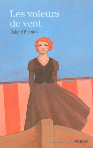 Cover of the book Les voleurs de vent by Eric Simard