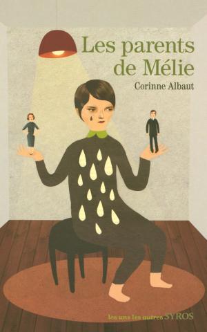 Cover of the book Les parents de Mélie by Jacky Girardet, Martine Stirman