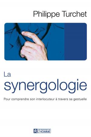 Cover of the book La synergologie by François St Père, Jean Couture
