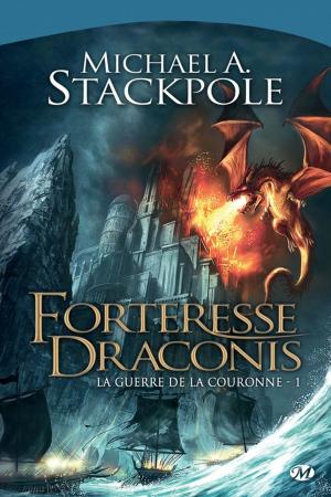 Cover of the book Forteresse Draconis: La Guerre de la Couronne, T1 by Andrzej Sapkowski