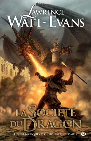 Cover of the book La Société du Dragon by Rj Barker