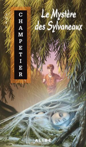 Cover of the book Mystère des Sylvaneaux (Le) by Joël Champetier