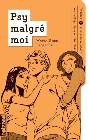 Cover of the book De la jalousie envers une best qui drague votre chum by André Marois