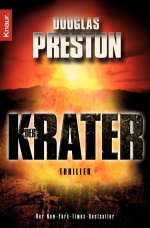 Cover of the book Der Krater by Douglas Preston, Lincoln Child