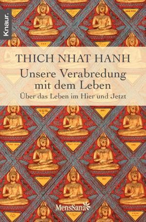 Cover of the book Unsere Verabredung mit dem Leben by Friedrich Ani
