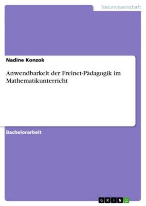 Cover of the book Anwendbarkeit der Freinet-Pädagogik im Mathematikunterricht by Pascal Schwab