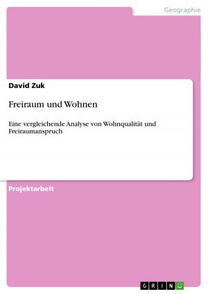 Cover of the book Freiraum und Wohnen by Benjamin Krätzig