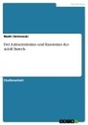 Cover of the book Der Antisemitismus und Rassismus des Adolf Bartels by Lena Metzing