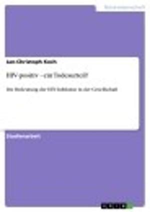 Cover of the book HIV-positiv - ein Todesurteil? by Anne Westphal