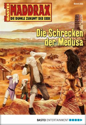 Cover of the book Maddrax - Folge 252 by Sissi Merz