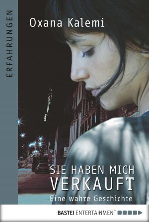 Cover of the book Sie haben mich verkauft by John Ajvide Lindqvist