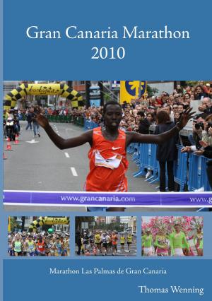 Cover of the book Gran Canaria Marathon 2010 by Florian Wollenschein