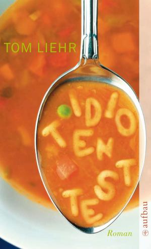 Cover of the book Idiotentest by Bov Bjerg