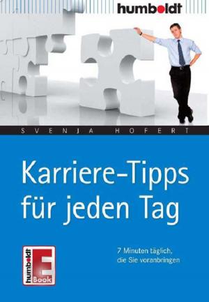Cover of the book Karriere-Tipps für jeden Tag by Katrin Höfer