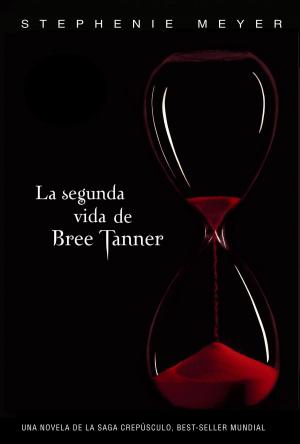 Book cover of La segunda vida de Bree Tanner (Saga Crepúsculo)