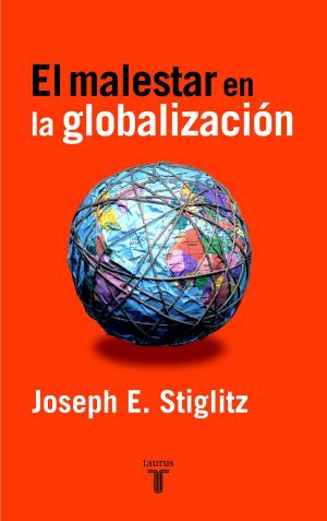 Cover of the book El malestar en la globalización by Ana Punset, Moni Pérez