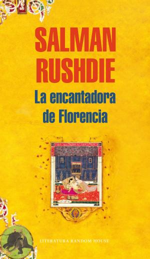 Cover of the book La encantadora de Florencia by Angel Cristobal Montes
