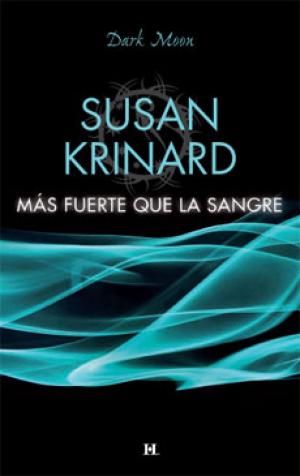 Cover of the book Más fuerte que la sangre by Susan Meier